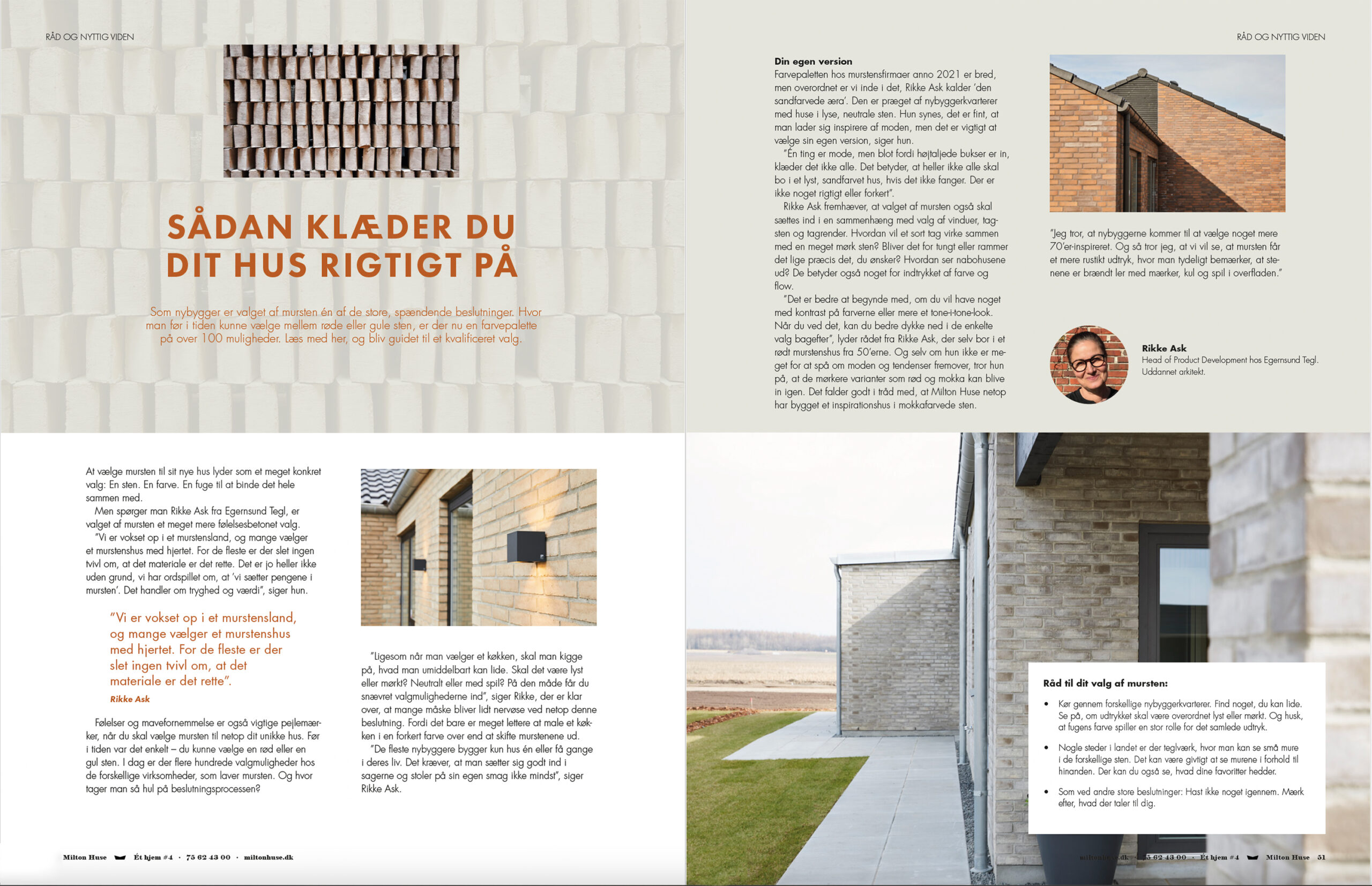 Milton Huse Ét hjem magasin Mursten