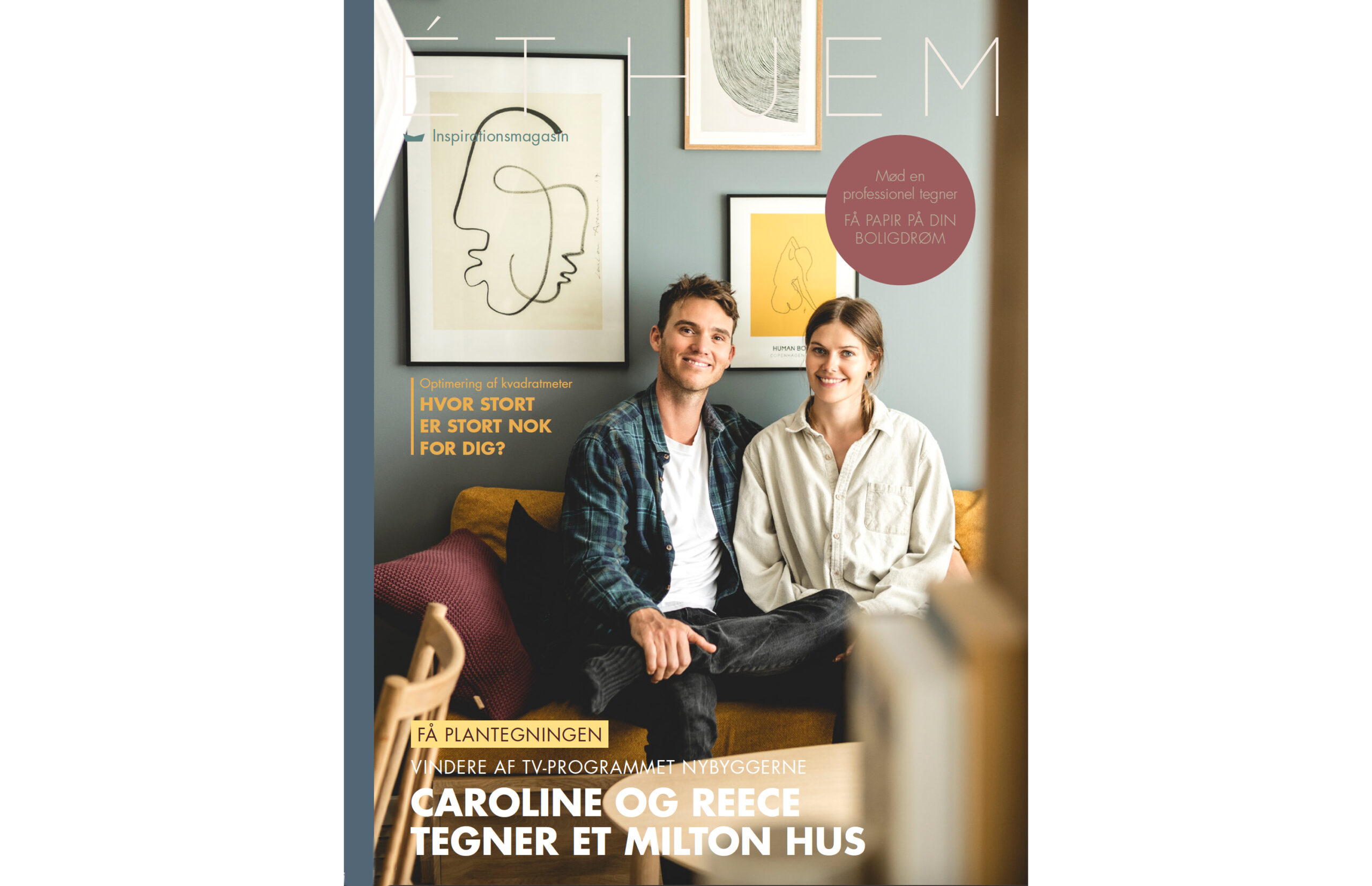 Milton Huse Ét hjem magasin Nybyggerne Caroline og Reece
